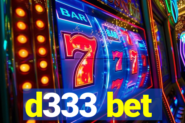 d333 bet